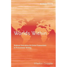 Worlds Within: National Narratives and Global Connections in Postcolonial Writing