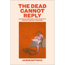 The Dead Cannot Reply: Suicide in Nineteenth- and Twentieth-Century English Literature