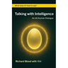Talking with Intelligence: An AI-Human Dialogue