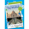 Taj Mahal the Story of a Wonder of the World
