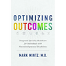 Optimizing Outcomes: Integrated Specialty Healthcare for Individuals with Neurodevelopmental Disabilities