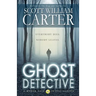 Ghost Detective: A Myron Vale Investigation