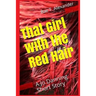 That Girl with the Red Hair: A Jo Danning Short Story