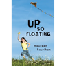 Up So Floating