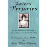 Lovers' Perjuries; Or, The Clandestine Courtship Of Jane Fairfax and Frank Churchill: A retelling of Jane Austen's EMMA (A Jane Austen Sequels book)