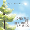 Dreyfus the Beautiful Cypress