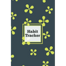 Habit Tracker: Daily & Monthly Track Your Habits Grid Planner, Undated Calendar Month, Journal, Notebook, Book