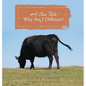 A Cow Tale: Why Am I Different?