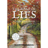 The Road of Lies: A Cedar Point Novel