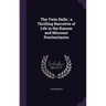 The Twin Hells; a Thrilling Narrative of Life in the Kansas and Missouri Penitentiaries