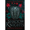 Shadow Knights: Knights of the Realm, Book 2