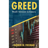 Greed: Wall Street Crimes