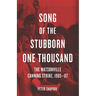 Song of the Stubborn One Thousand: The Watsonville Canning Strike, 1985-87