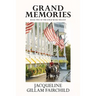 Grand Memories: Book Two of the Scrap Book Trilogy