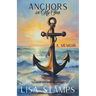 Anchors in My Sea: A Memoir