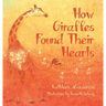 How Giraffes Found Their Hearts