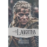 The Legend of Lagertha: Wife of Ragnar