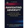 Navigating Adversity: A Self-Care Field Guide for the Mission Critical Mind