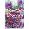 Beautiful Beginning