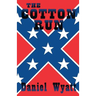 The Cotton Run