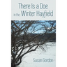 There Is A Doe In The Winter Hayfield