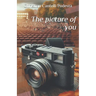 The picture of you