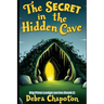 The Secret in the Hidden Cave