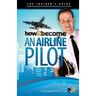 How To Become An Airline Pilot
