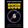 Don't Show Your Duck Butt: Tools to Kick A$$ In Front of Any Audience