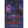 Like Father, Like Daughter