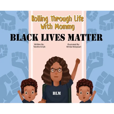 Rolling Through Life With Mommy: Black Lives Matter