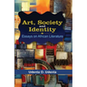 Art, Society and Identity: Essays on African Literature