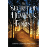 The Secret of Hemlock Forest