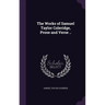 The Works of Samuel Taylor Coleridge, Prose and Verse ..
