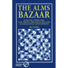 The Alms Bazaar: Altruism Under Fire - Non-Profit Organizations and International Development