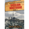 Sicilian Nocturne: Profiles in Murder: Book 4: WITH BANDIT SALVATORE GIULIANO AND HIS PARTISANS FIGHTING THE NAZIS