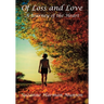 Of Loss and Love: A Journey of the Heart