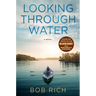 Looking Through Water (Revised Edition)