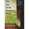 The Key to My Neighbor's House: Seeking Justice in Bosnia and Rwanda