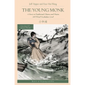 The Young Monk: A Story in Traditional Chinese and Pinyin, 600 Word Vocabulary