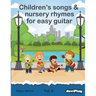 Children's songs & nursery rhymes for easy guitar. Vol 6.