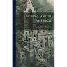 Across South America