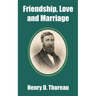 Friendship, Love and Marriage