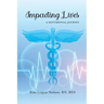 Impacting Lives: A Sentimental Journey