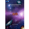 Extra-Universal Mechanics: And the Nature of Reality