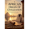 African Origin of Civilization