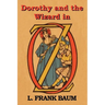 Dorothy and the Wizard in Oz