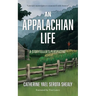 An Appalachian Life: A Storyteller's Perspective