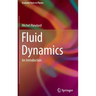 Fluid Dynamics: An Introduction