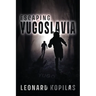 Escaping Yugoslavia